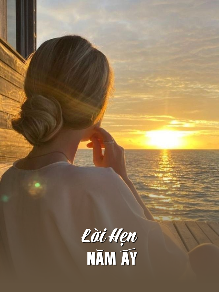 
                            Lời Hẹn Năm Ấy