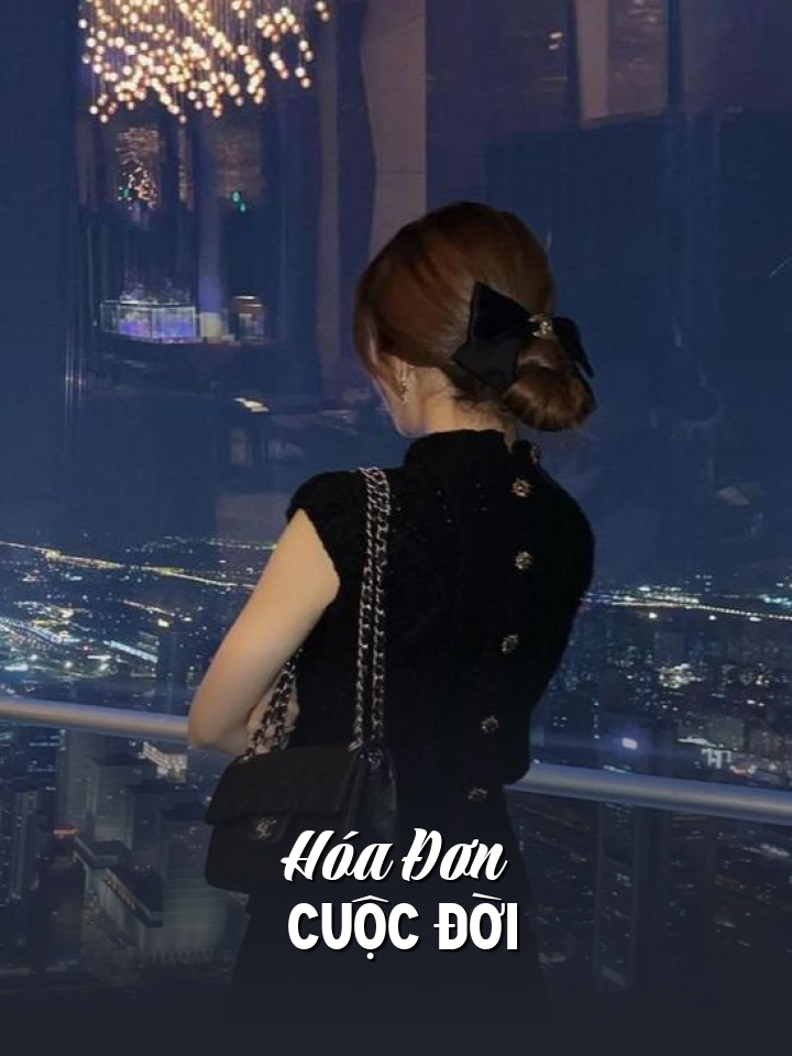 
                            Hóa Đơn Cuộc Đời