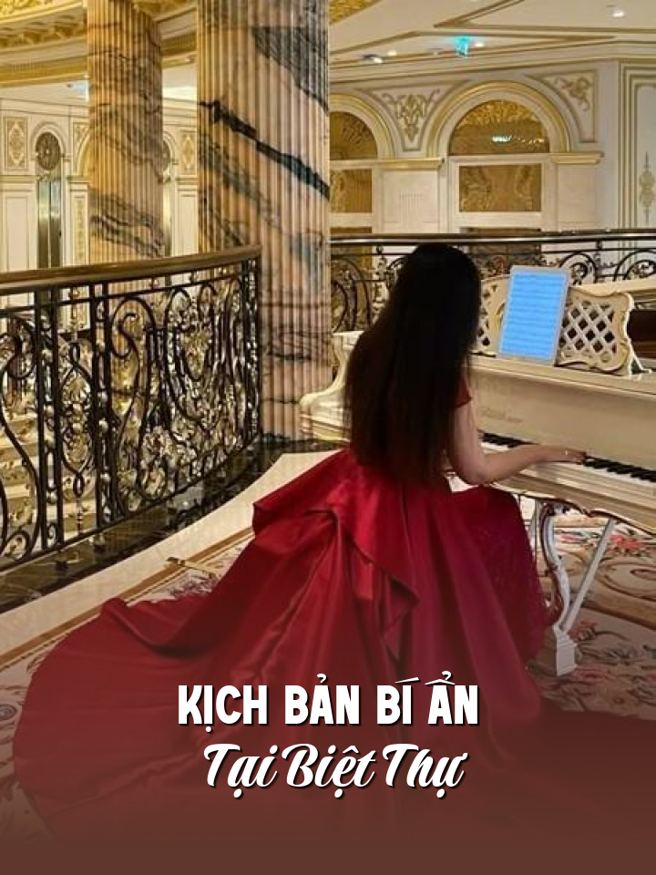 Kịch Bản Bí Ẩn Tại Biệt Thự
