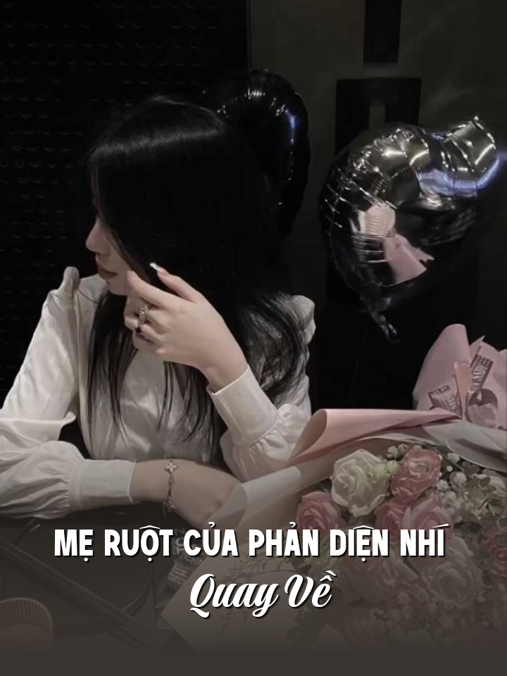 
                            Mẹ Ruột Của Phản Diện Nhí Quay Về
