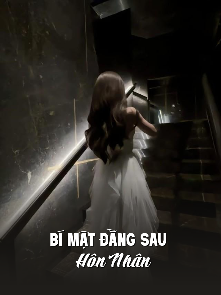 
                            Bí Mật Đằng Sau Hôn Nhân