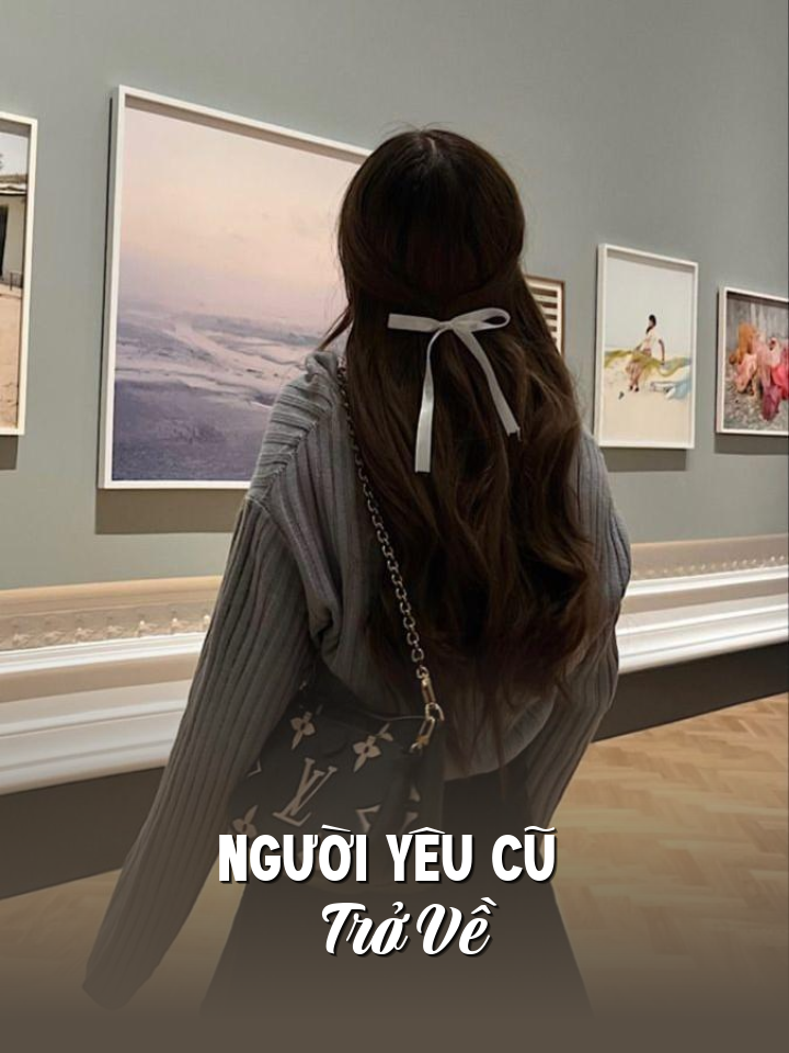 
                            Người Yêu Cũ Trở Về