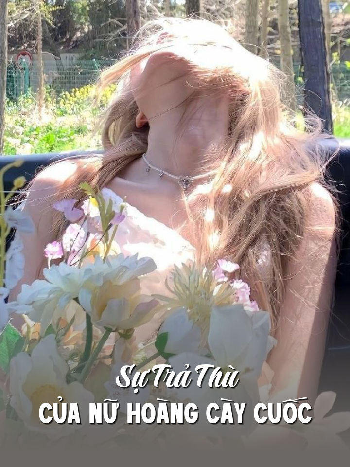 
                            Sự Trả Thù Của Nữ Hoàng Cày Cuốc