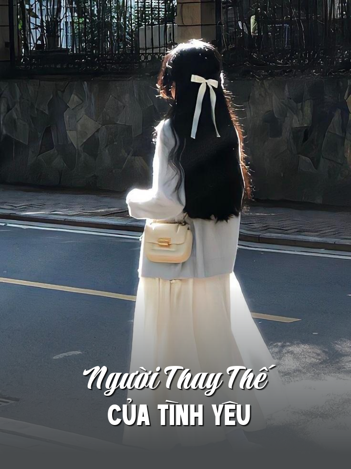 Người Thay Thế Của Tình Yêu