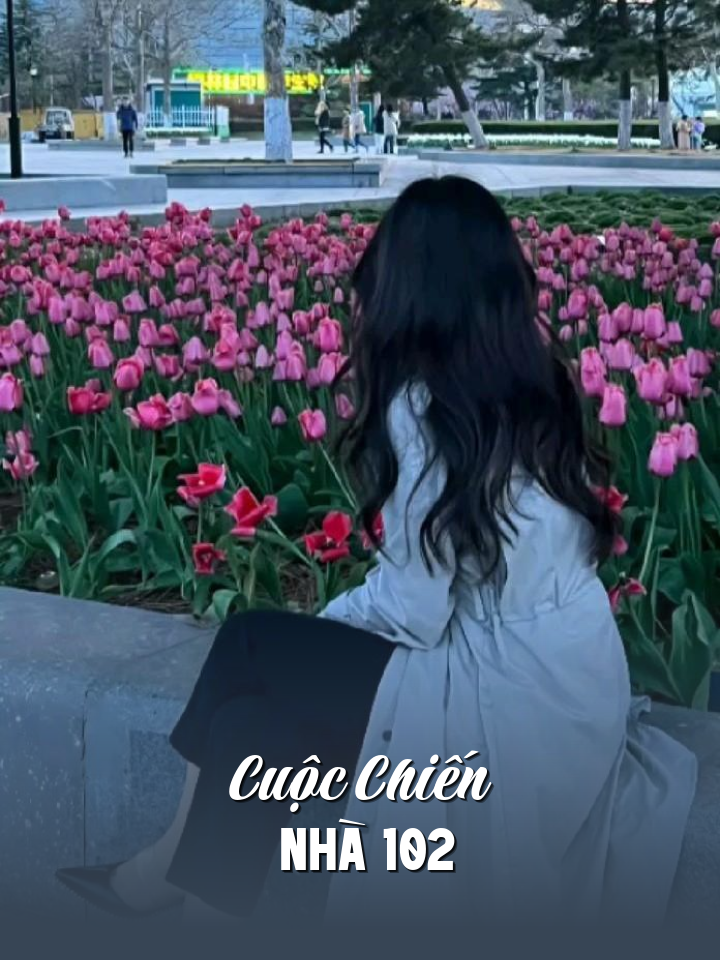 
                            Cuộc Chiến Nhà 102