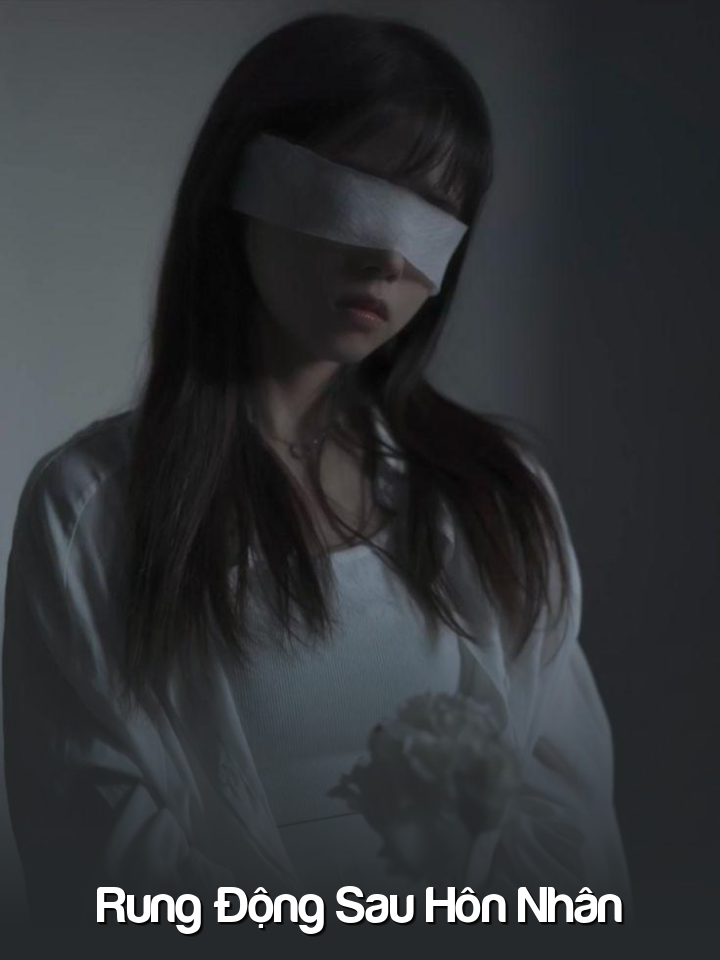 
                            Rung Động Sau Hôn Nhân