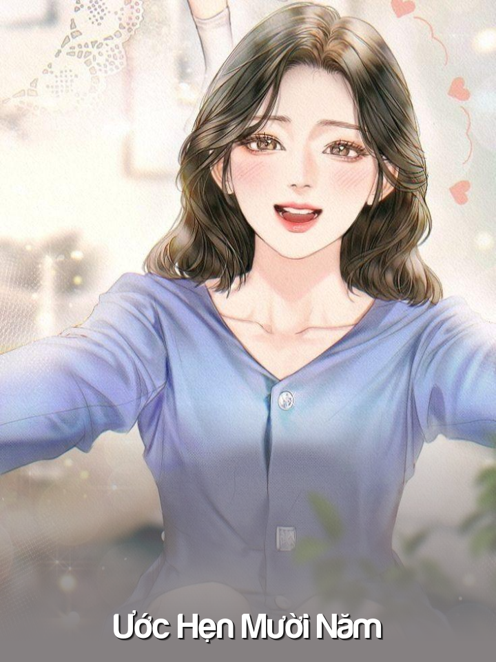 
                            Ước Hẹn Mười Năm