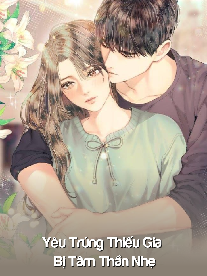 
                            Yêu Trúng Thiếu Gia Bị Tâm Thần Nhẹ