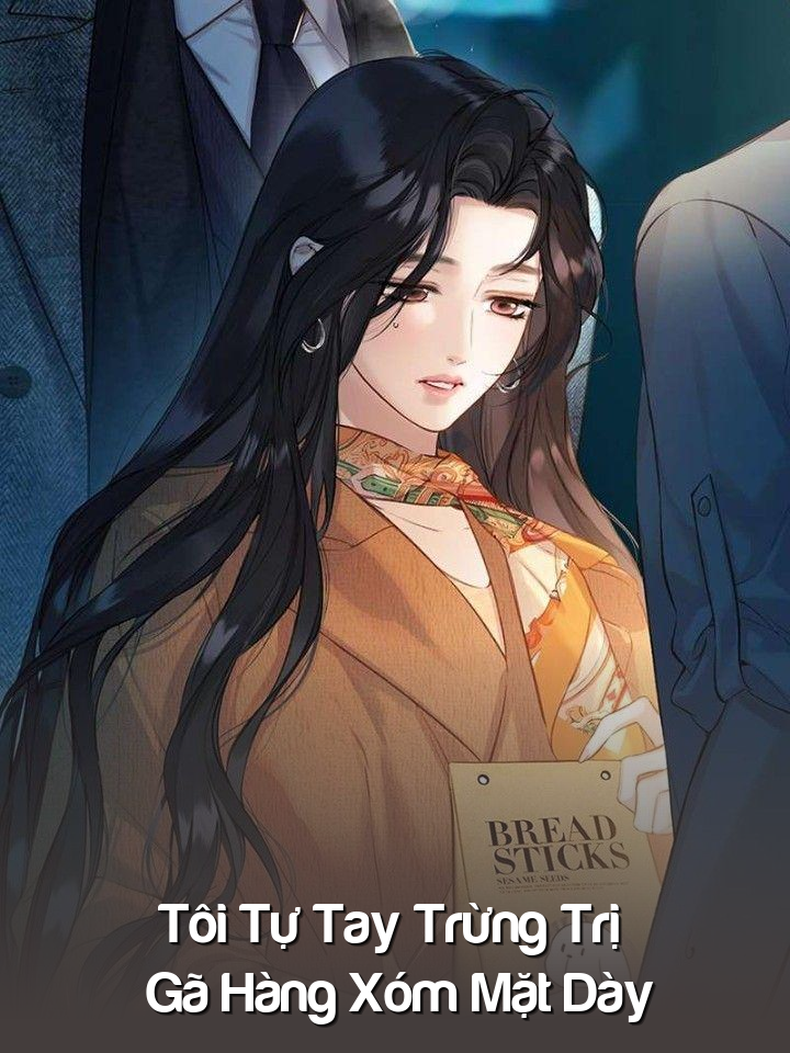 
                            Tôi Tự Tay Trừng Trị Gã Hàng Xóm Mặt Dày