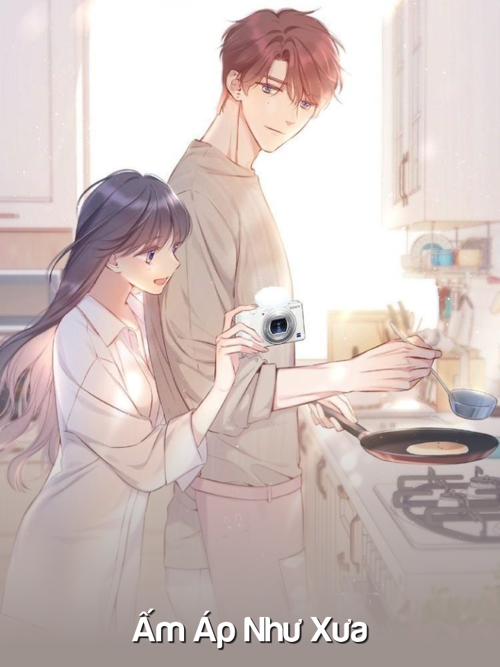 
                            Ấm Áp Như Xưa