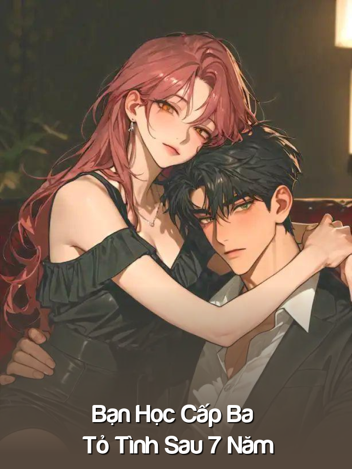
                            Bạn Học Cấp Ba Tỏ Tình Sau 7 Năm