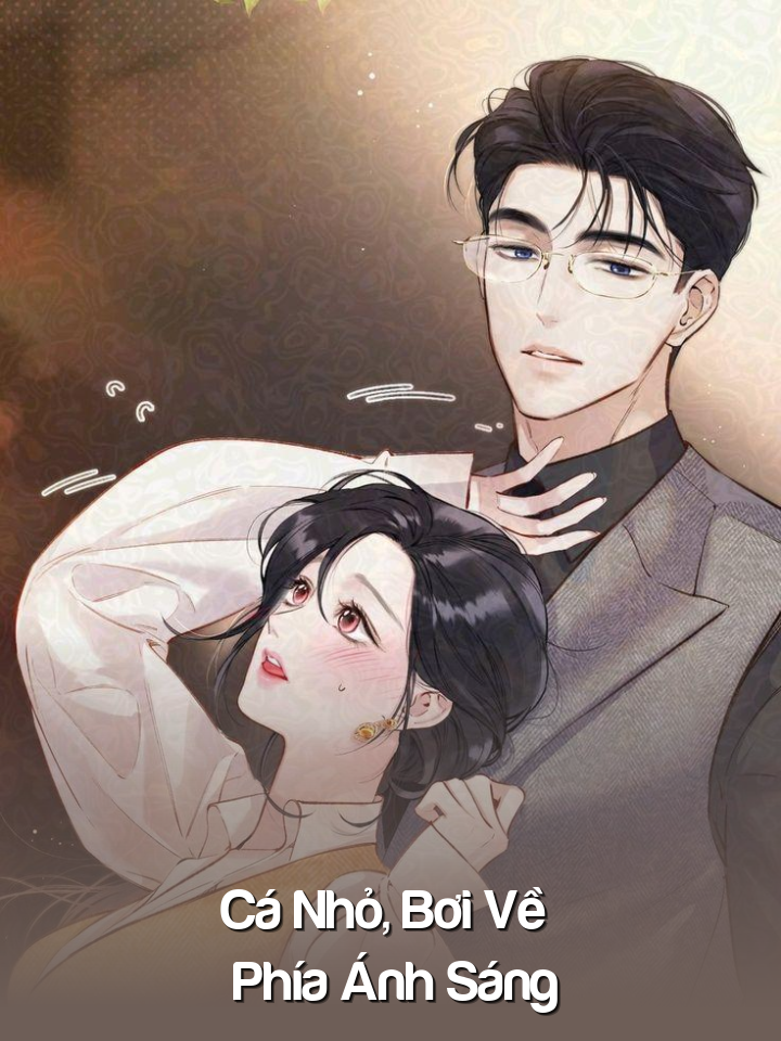 
                            Cá Nhỏ, Bơi Về Phía Ánh Sáng
