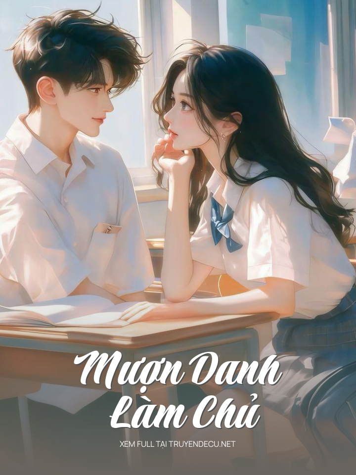 
                            Mượn Danh Làm Chủ