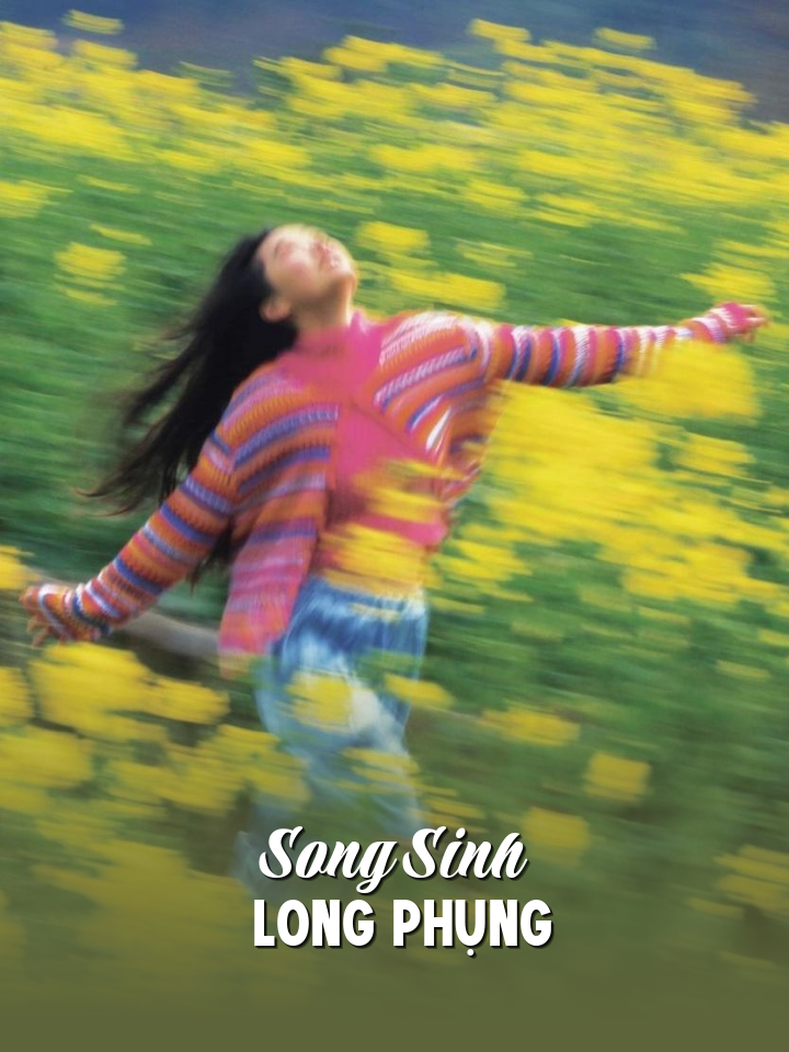 
                            Song Sinh Long Phụng