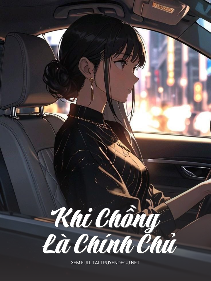 
                            Khi Chồng Là Chính Chủ