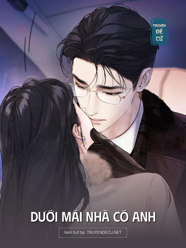 
                            Dưới Mái Nhà Có Anh