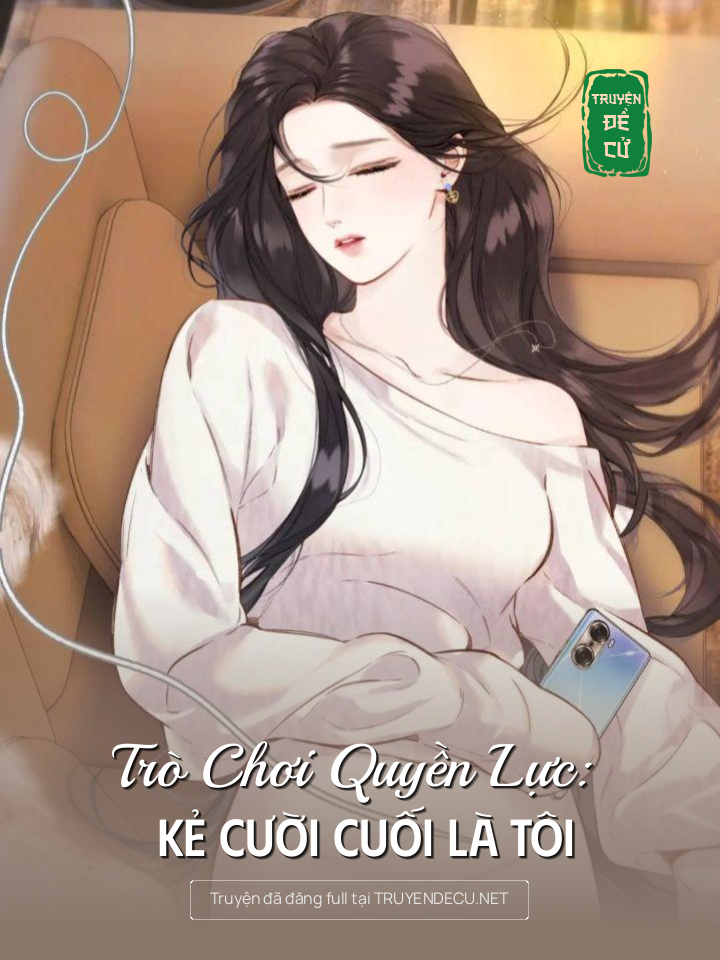 
                            Trò Chơi Quyền Lực: Kẻ Cười Cuối Là Tôi