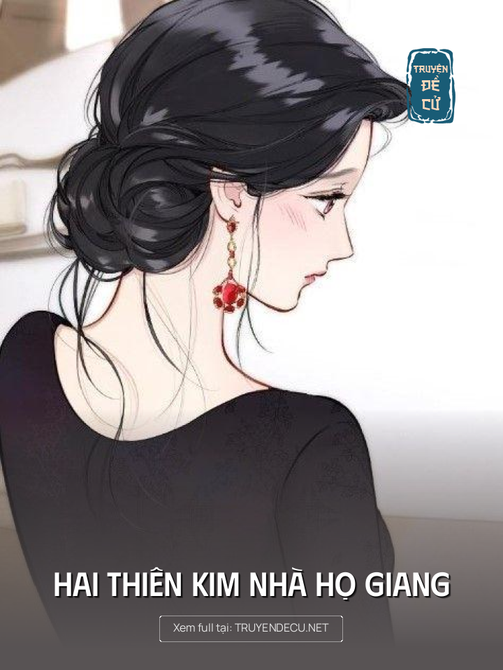 
                            Hai Thiên Kim Nhà Họ Giang