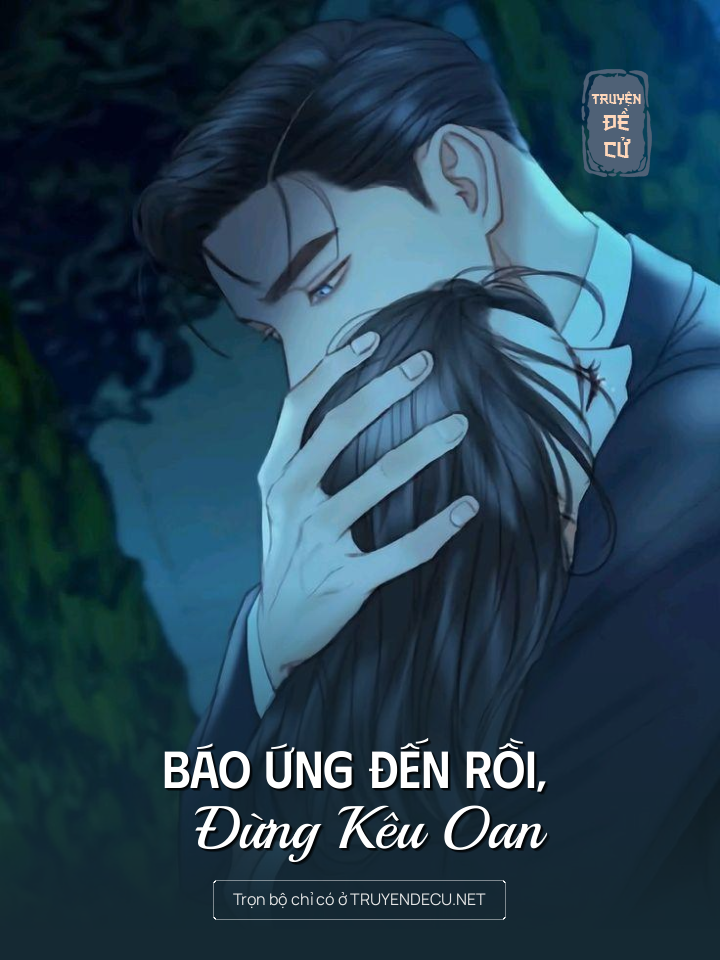 
                            Báo Ứng Đến Rồi, Đừng Kêu Oan