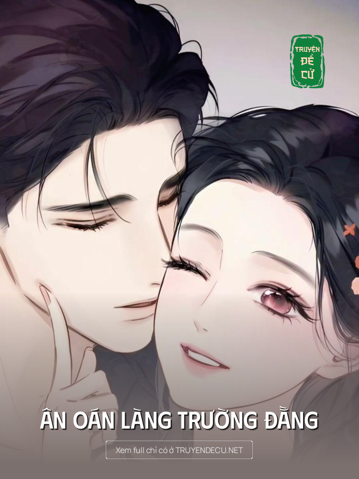 
                            Ân Oán Làng Trường Đằng