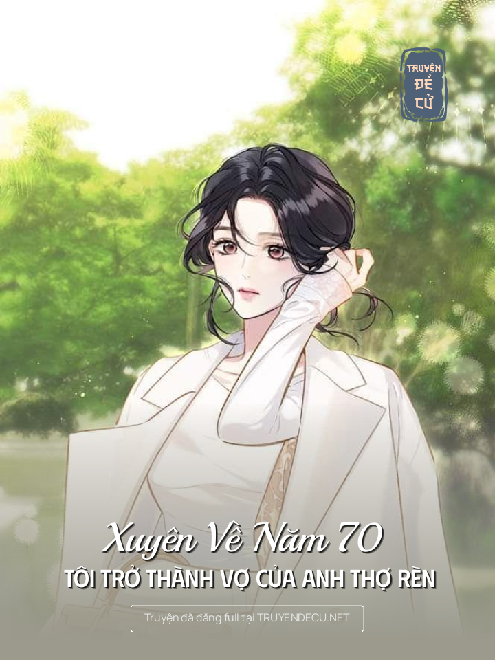 
                            Xuyên Về Năm 70 Tôi Trở Thành Vợ Của Anh Thợ Rèn