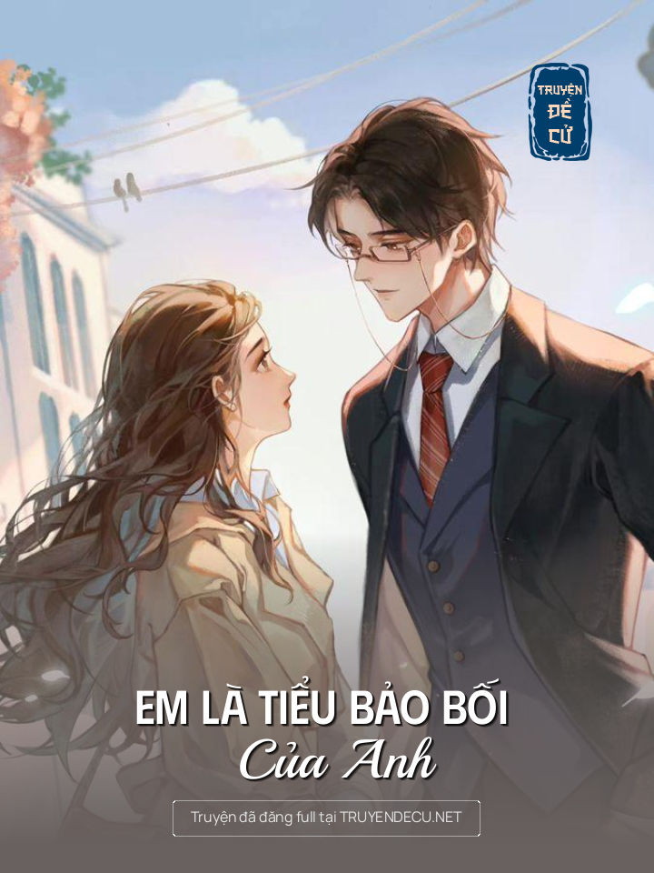 
                            Em Là Tiểu Bảo Bối Của Anh