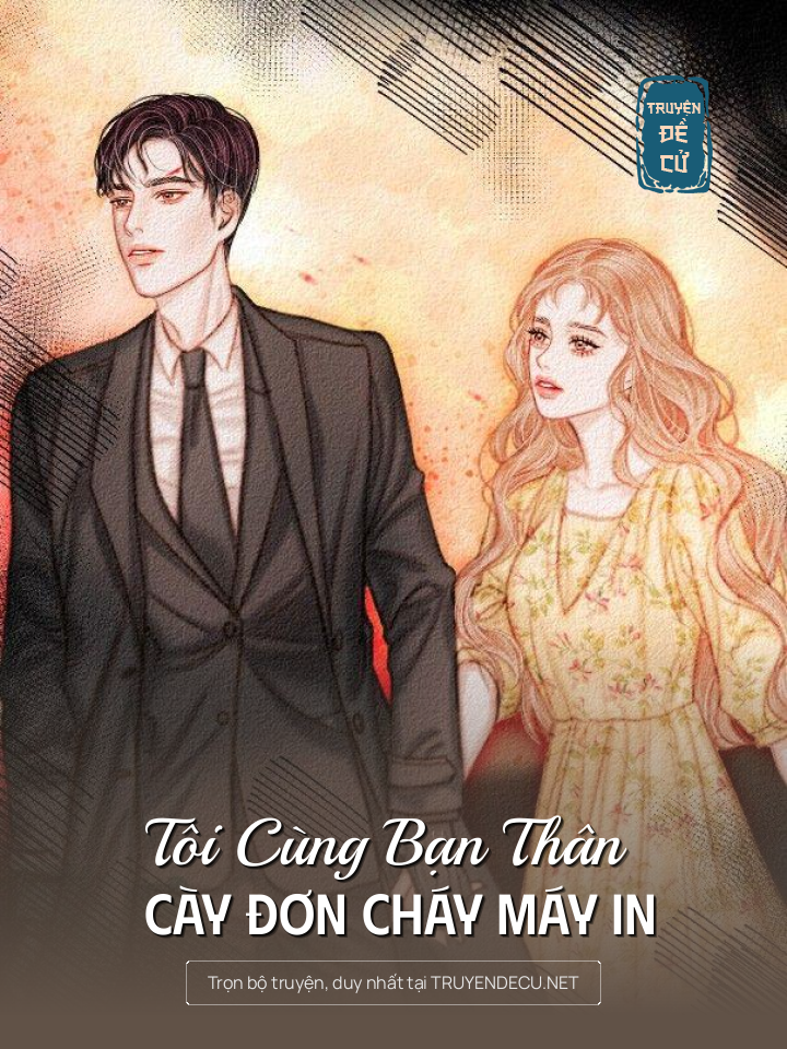 
                            Tôi Cùng Bạn Thân Cày Đơn Cháy Máy In