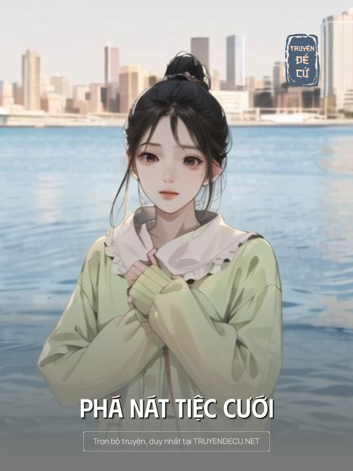 
                            Phá Nát Tiệc Cưới