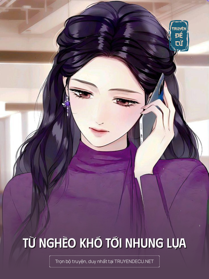
                            Từ Nghèo Khó Tới Nhung Lụa