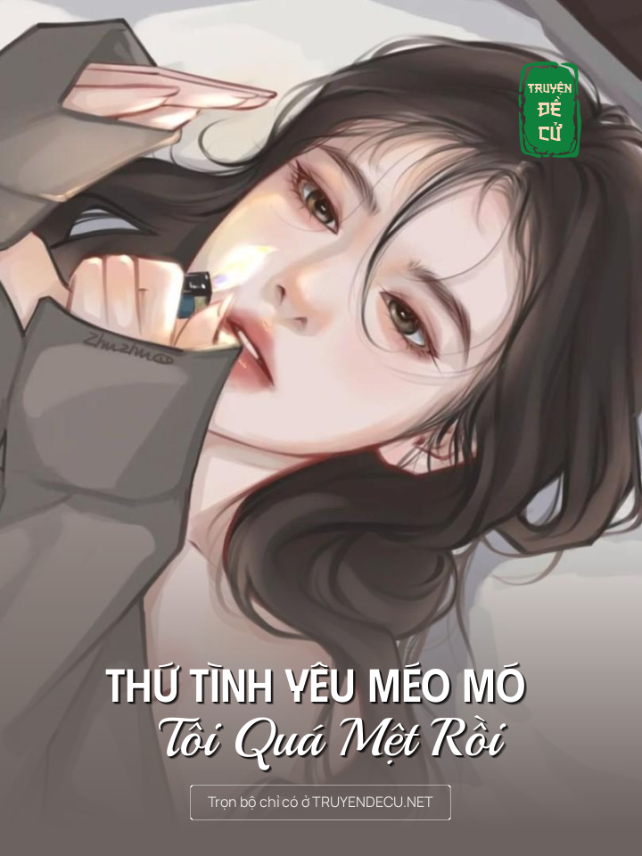 
                            Thứ Tình Yêu Méo Mó Tôi Quá Mệt Rồi