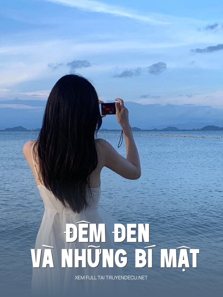 
                            Đêm Đen Và Những Bí Mật