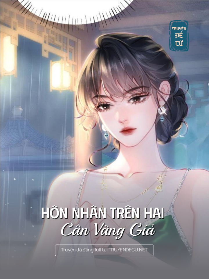 
                            Hôn Nhân Trên Hai Cân Vàng Giả