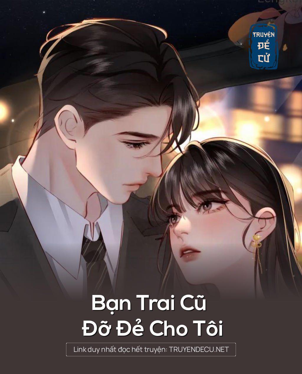 
                            Bạn Trai Cũ Đỡ Đẻ Cho Tôi