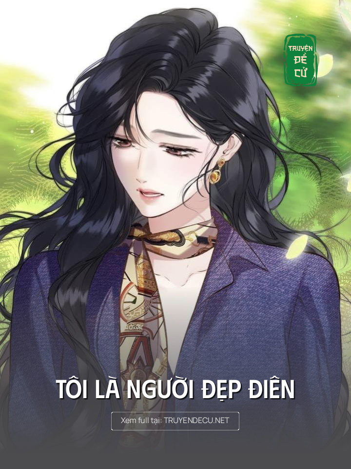
                            Tôi Là Người Đẹp Điên