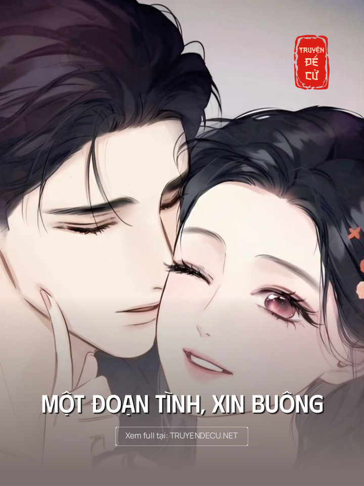 
                            Một Đoạn Tình, Xin Buông