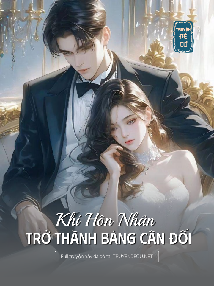 
                            Khi Hôn Nhân Trở Thành Bảng Cân Đối