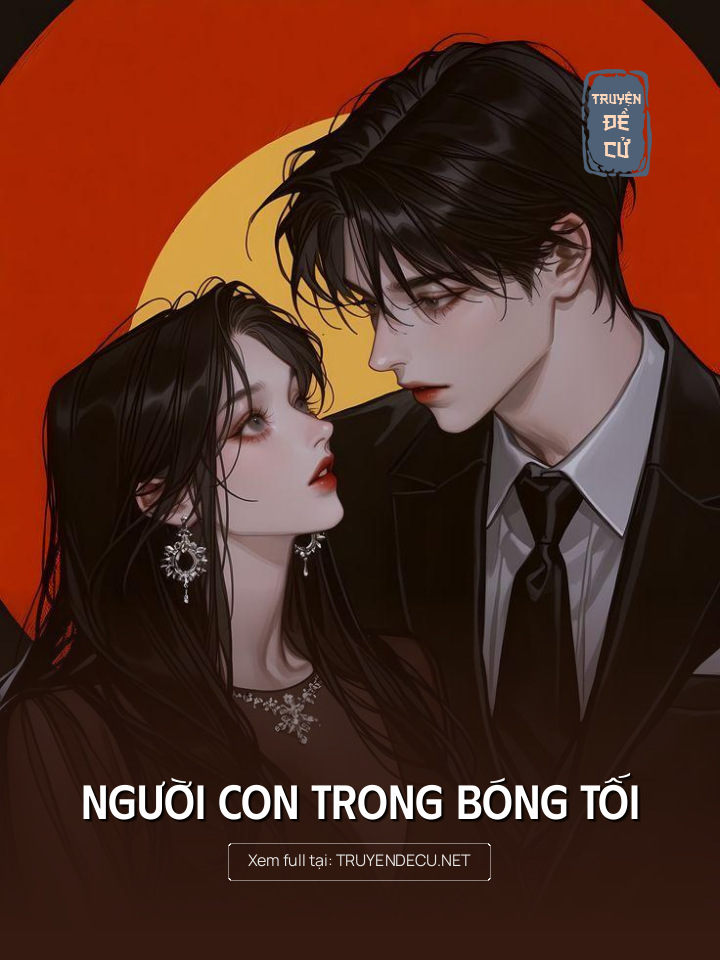 
                            Người Con Trong Bóng Tối