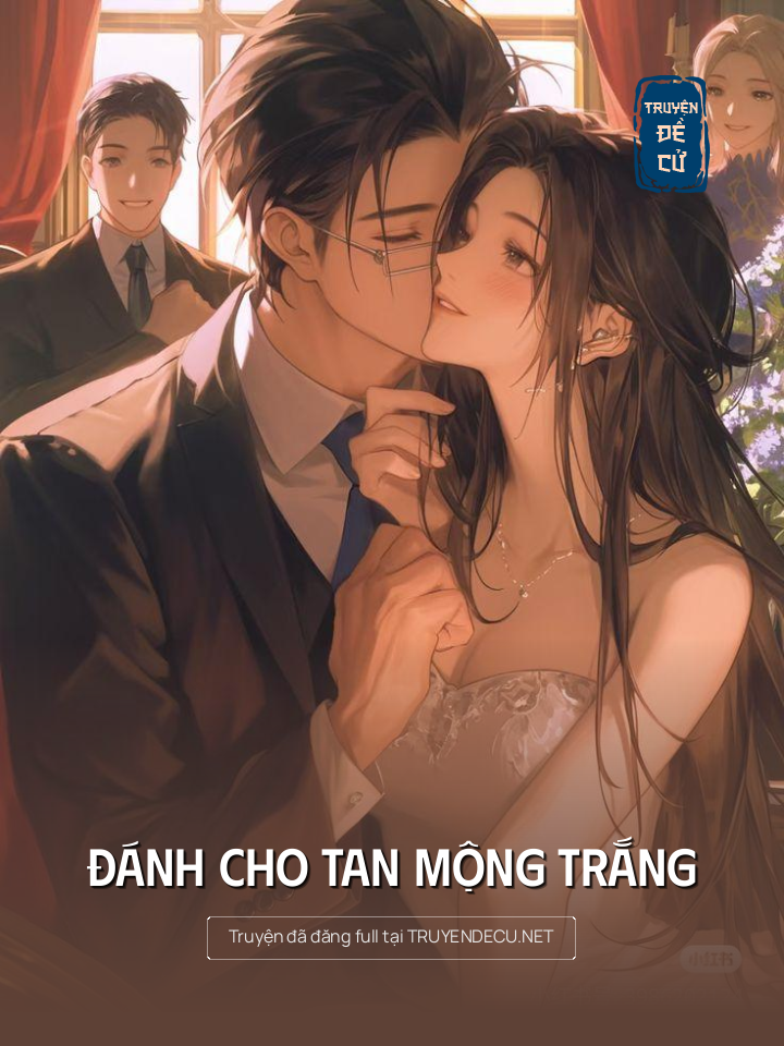 
                            Đánh Cho Tan Mộng Trắng