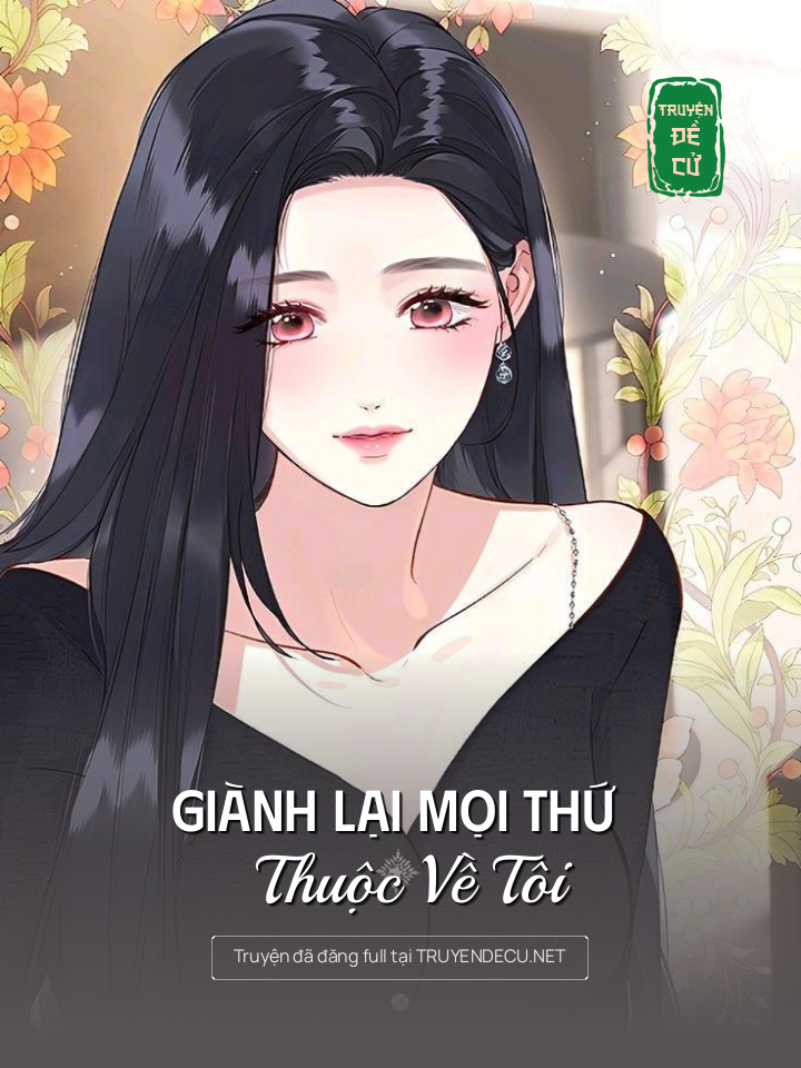 
                            Giành Lại Mọi Thứ Thuộc Về Tôi