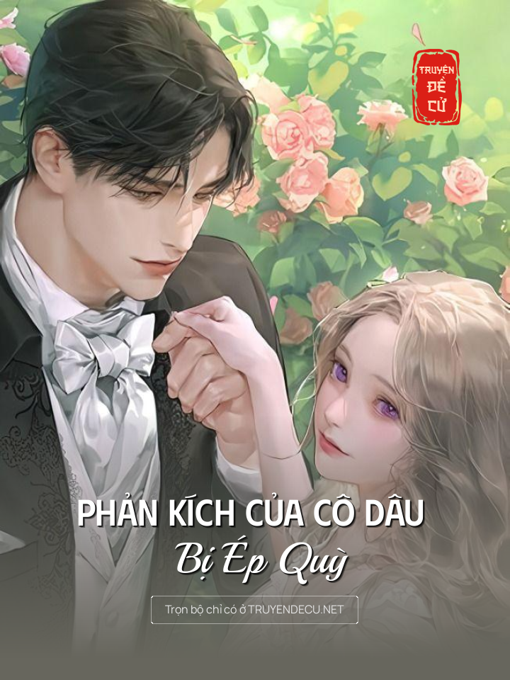 
                            Phản Kích Của Cô Dâu Bị Ép Quỳ
