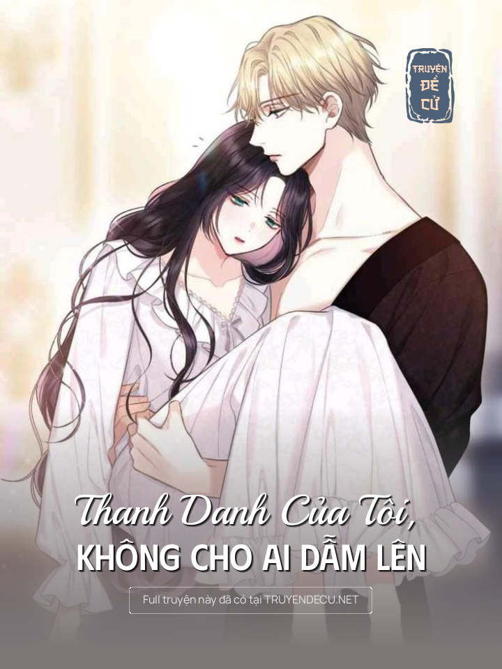 
                            Thanh Danh Của Tôi, Không Cho Ai Dẫm Lên