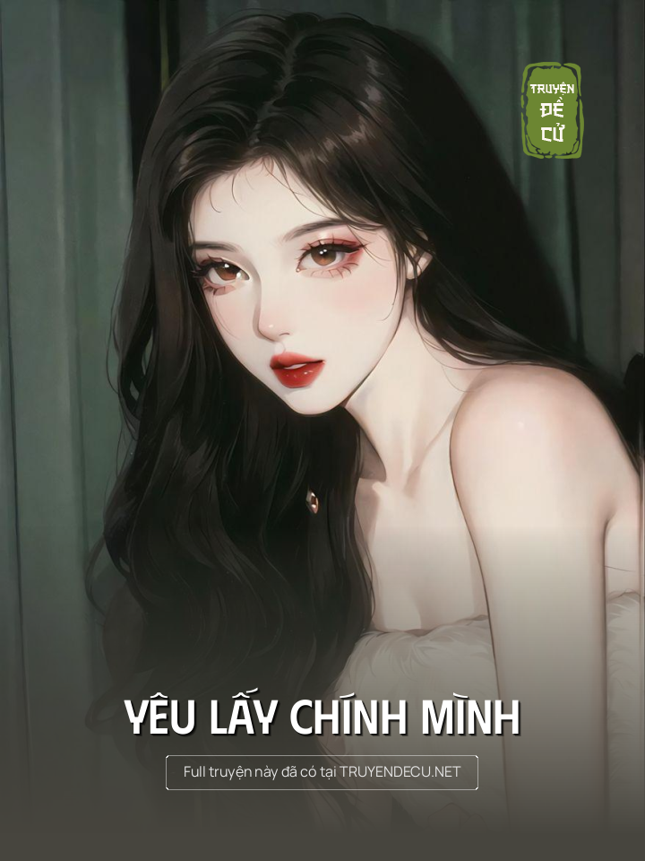 
                            Yêu Lấy Chính Mình