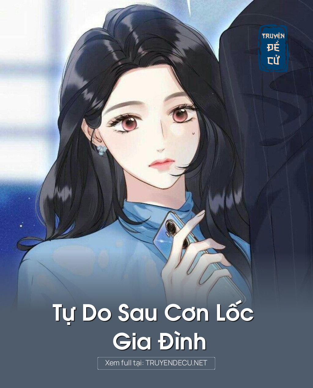 
                            Tự Do Sau Cơn Lốc Gia Đình