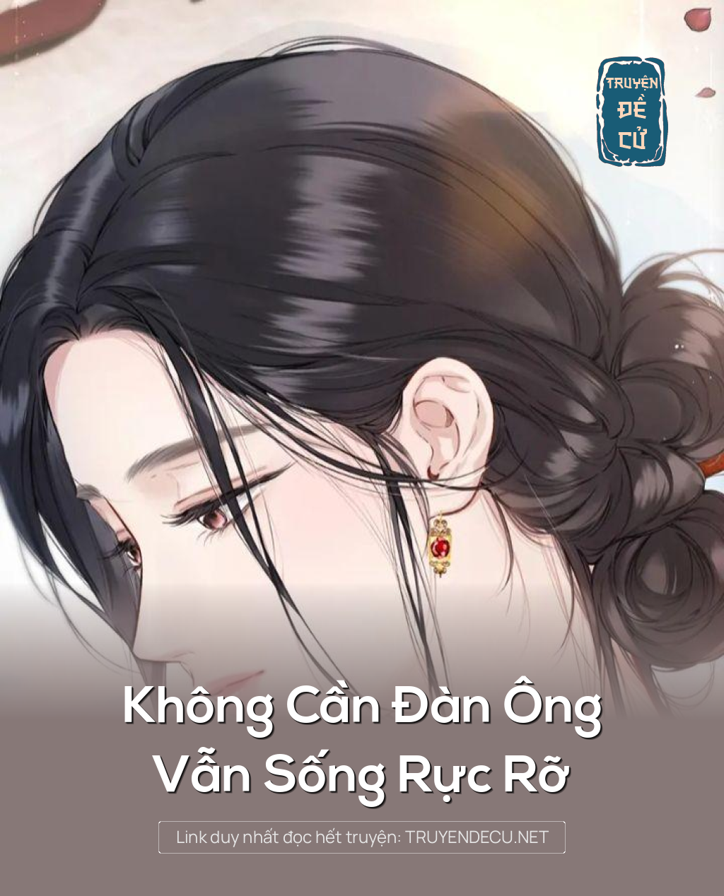 
                            Không Cần Đàn Ông, Vẫn Sống Rực Rỡ