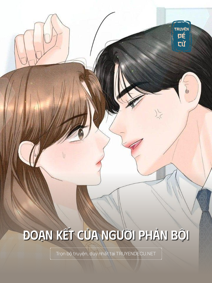 
                            Đoạn Kết Của Người Phản Bội