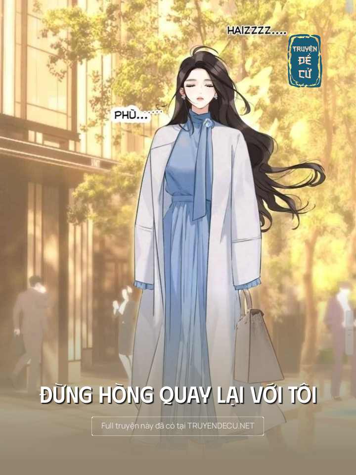 
                            Đừng Hòng Quay Lại Với Tôi