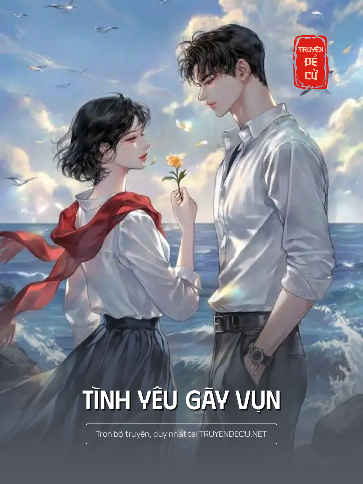 
                            Tình Yêu Gãy Vụn