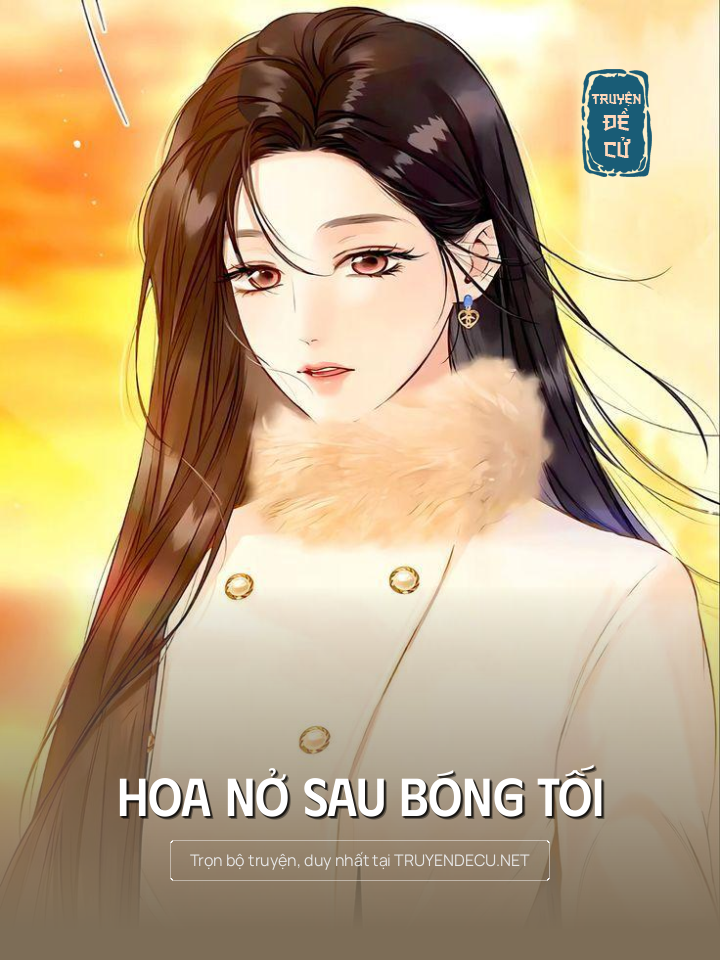 
                            Hoa Nở Sau Bóng Tối