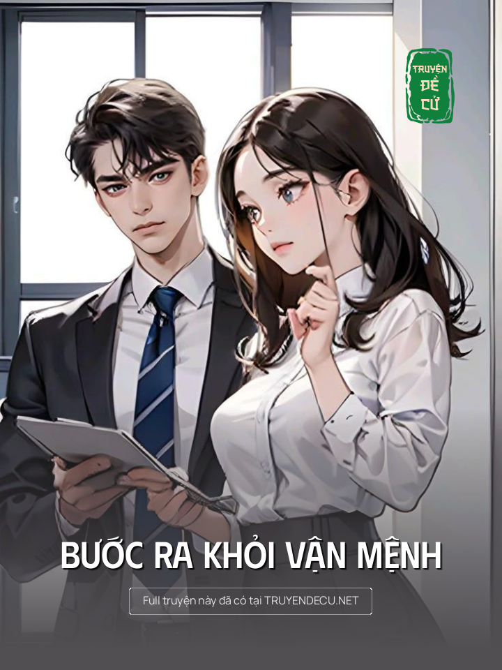 
                            Bước Ra Khỏi Vận Mệnh