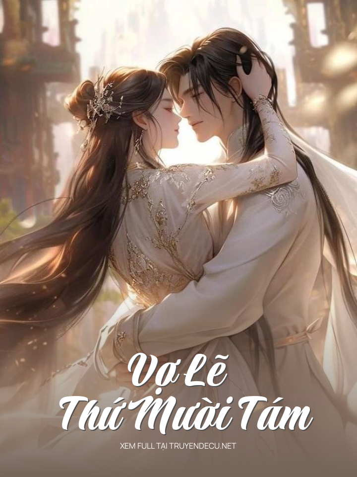 Vợ Lẽ Thứ Mười Tám